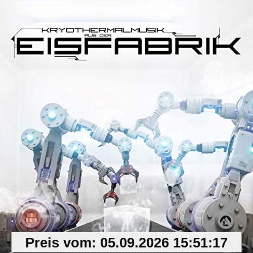 Kryothermalmusik aus der Eisfabrik