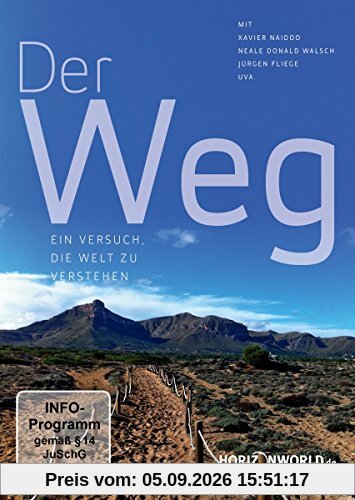 Der Weg - Ein Versuch, die Welt zu verstehen