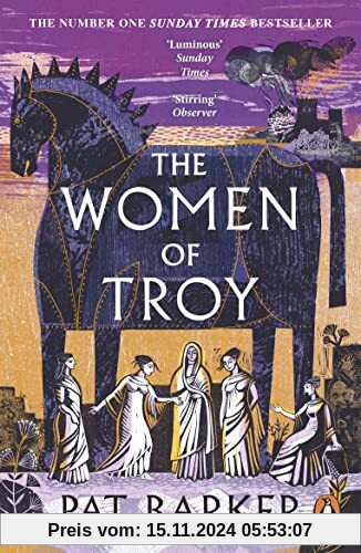 The Women of Troy: The Sunday Times Number One Bestseller