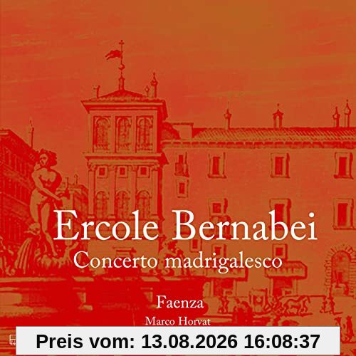 Ercole Bernabei: Concerto madrigalesco a tre voci diverse