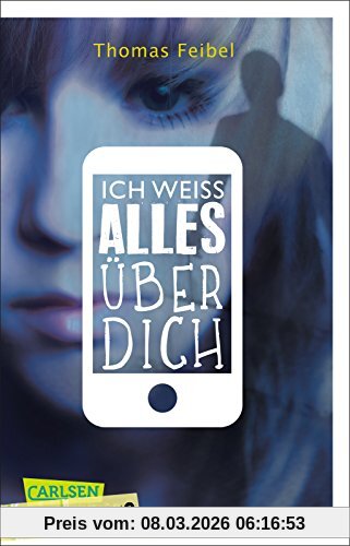 Thomas Feibel Carlsen Clips, Ich Weiß Alles über Dich