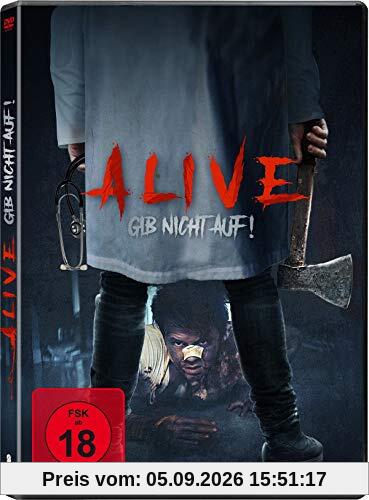 Alive - Gib nicht auf!