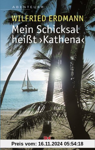 Mein Schicksal heißt KATHENA