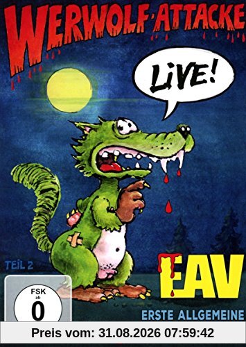 EAV - Werwolf-Attacke! - Live!
