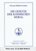 Die Gesetze der kosmischen Moral