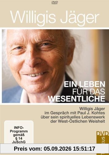 Willigis Jäger - Ein Leben für das Wesentliche