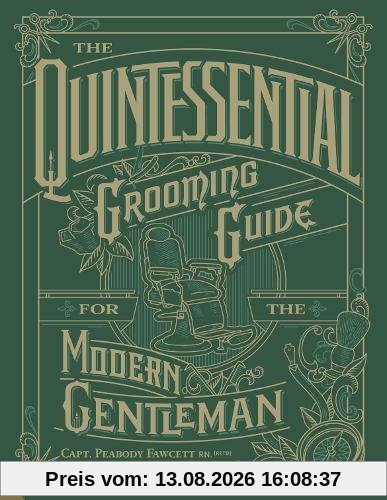 The Quintessential Grooming Guide for the Adventurous Gentleman