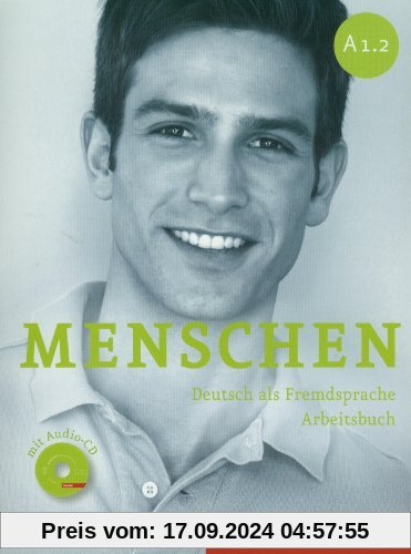 Menschen A1/2: Deutsch als Fremdsprache / Arbeitsbuch mit Audio-CD