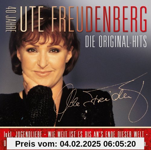 Die Original Hits - 40 Jahre Ute Freudenberg