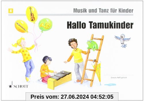 Hallo Tamukinder: Unterrichtswerk 2. Unterrichtsjahr. Band 4. Kinderheft. (Musik und Tanz für Kinder - Neuausgabe)