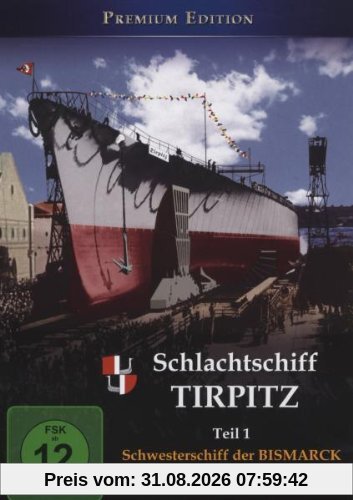 Schlachtschiff Tirpitz - Teil 1: Schwesterschiff der Bismarck