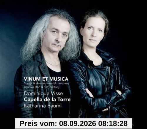 VINUM ET MUSICA - SONGS & DANCES FROM NUREMBERG SO
