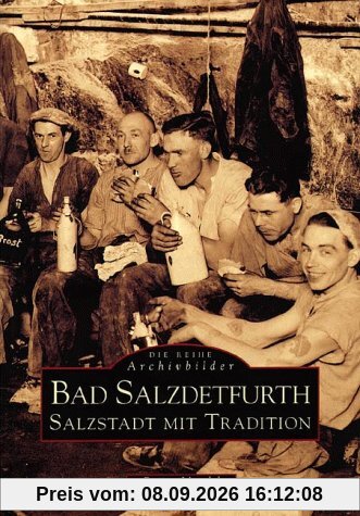 Bad Salzdetfurth. Salzstadt mit Tradition