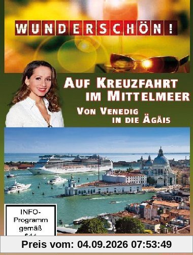 Wunderschön! - Auf Kreuzfahrt im Mittelmeer