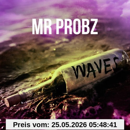 Mr. Probz Waves