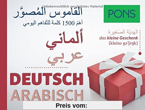 PONS Bildwörterbuch Deutsch (Ausgangssprache Arabisch): Die 1.500 nützlichsten Wörter für den Alltag