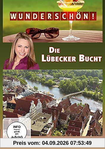 Wunderschön! - Die Lübecker Bucht