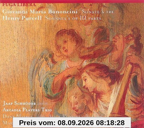 Giovanni Maria Bononcini: Sonate à tre / Henry Purcell: Sonnata's of III parts