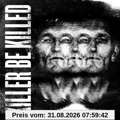 Killer Be Killed