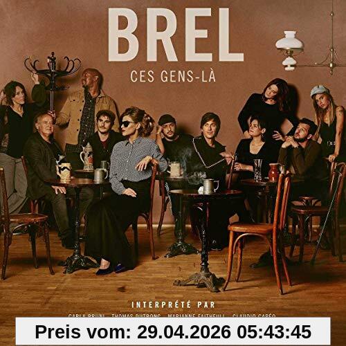Brel - Ces Gens-la