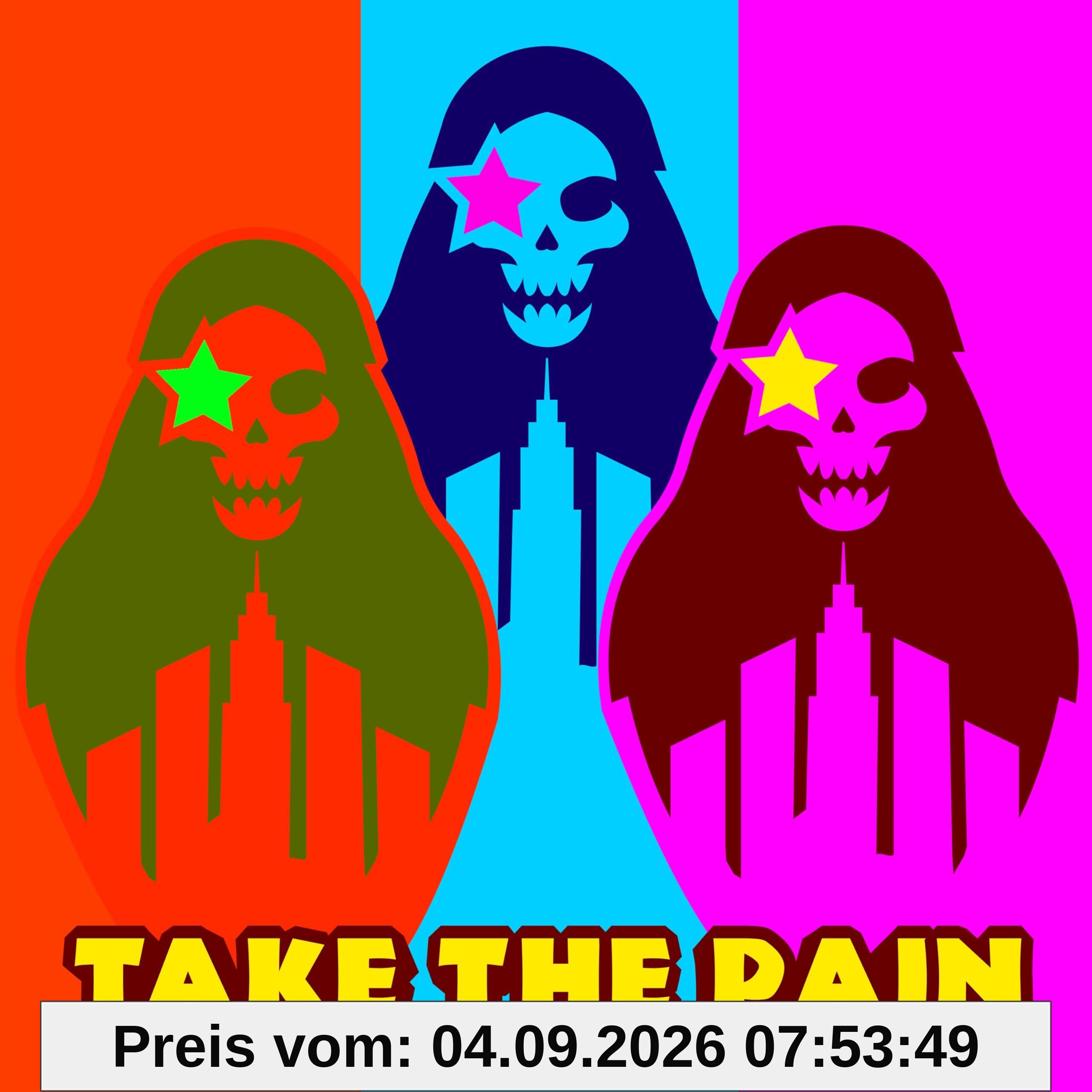 Take The Pain