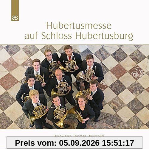 Hubertusmesse Schloss Hubertusburg