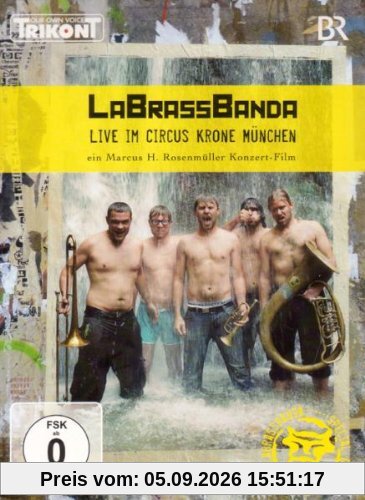 LaBrassBanda - Live im Circus Krone München