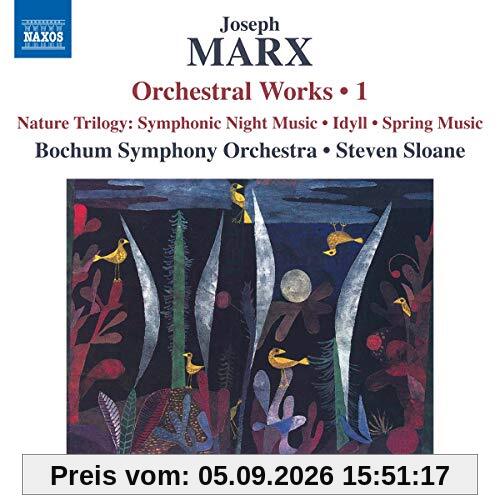 Marx Joseph - Orchesterwerke Vol. 1