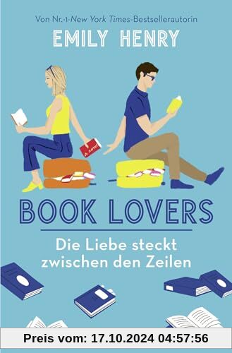 Book Lovers - Die Liebe steckt zwischen den Zeilen: Roman