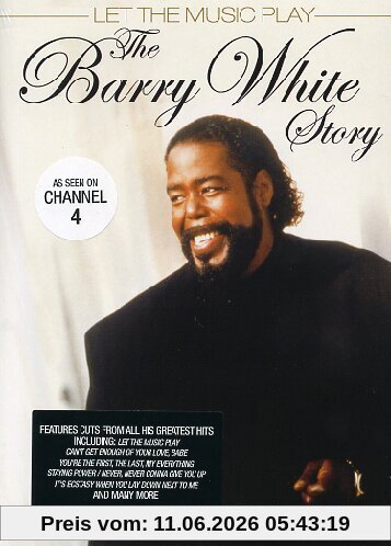 Barry White - Let The Music Play, The Barry White Story