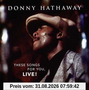 These Songs for You Live