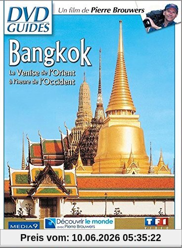 Bangkok, la venise de l'orient à l'heure de l'occident [FR Import]