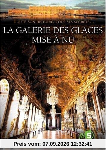 La galerie des glaces mise à nu [FR Import]