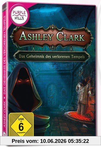 Ashley Clark: Das Geheimnis des verlorenen Tempels
