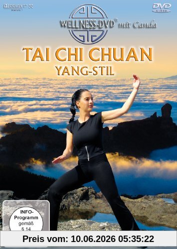 Tai Chi Chuan - Yang-Stil: Sanfte Bewegungsformen für Einsteiger