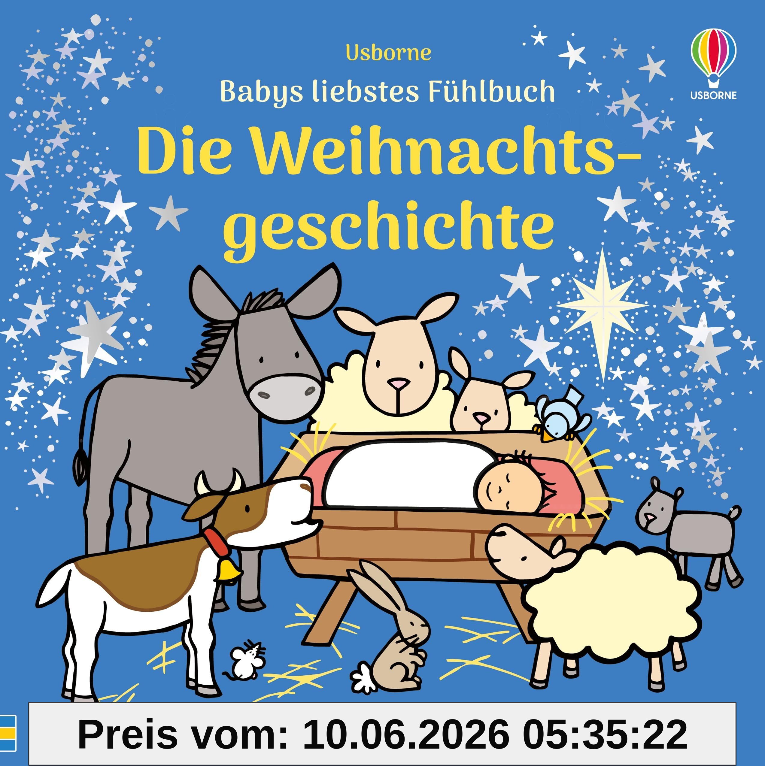 Babys liebstes Fühlbuch: Die Weihnachtsgeschichte: interaktives Weihnachtsbuch mit Fühlelementen und altersgerechtem Text – für Kinder ab 1 Jahr