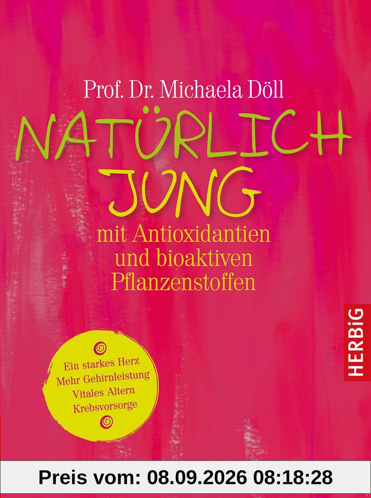 Natürlich jung mit Antioxidantien