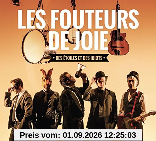 Des Etoiles et des Idiots