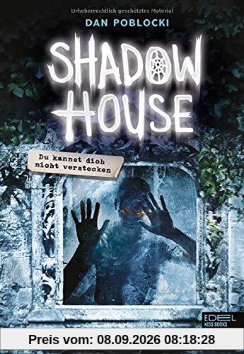 Shadow House: Du kannst dich nicht verstecken