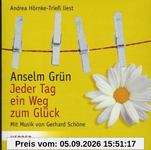 Jeder Tag Ein Weg Zum Glück