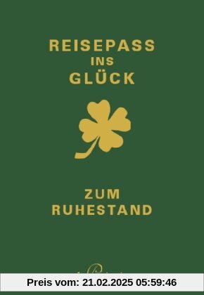 Reisepass ins Glück: zum Ruhestand