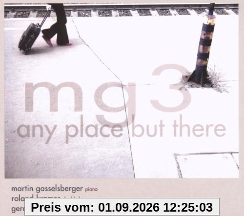 Any Place But There