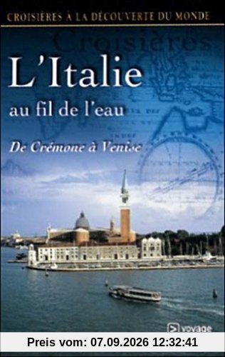 Croisières à la découverte du monde : L'Italie au fil de l'eau [FR Import]