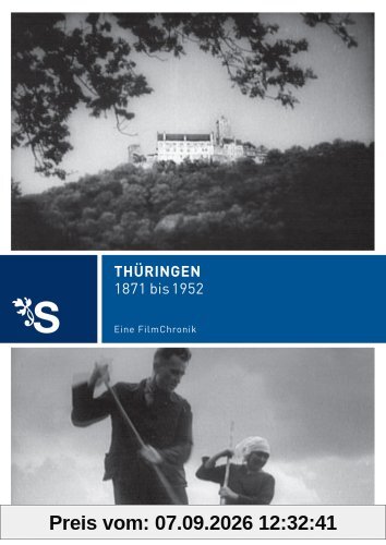 FilmChronik: Thüringen 1871 - 1952