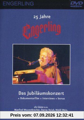 Engerling 25 Jahre Jubiläumskonzert