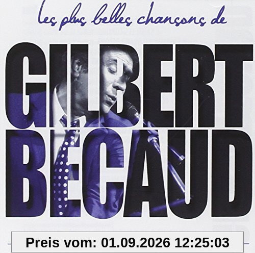 Les plus Belles Chansons de Gilbert Becaud