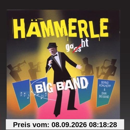 Hämmerle goes Big Band (feat. Herr Hämmerle) [Schwäbische Welthits]