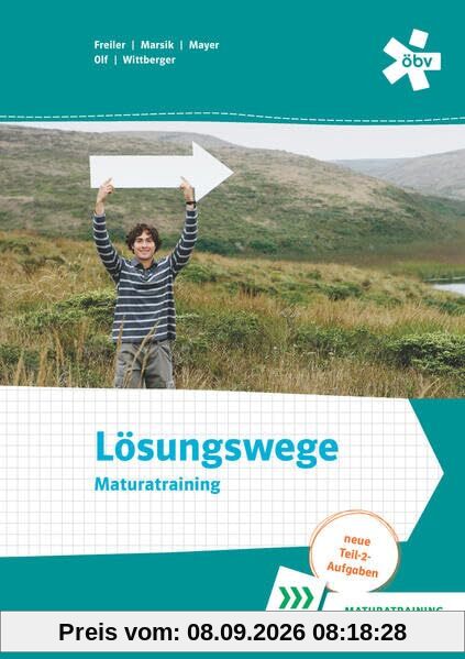 Lösungswege Mathematik Oberstufe, Maturatraining