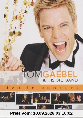 Tom Gaebel - Tom Gaebel & His Big Band - Live In Concert