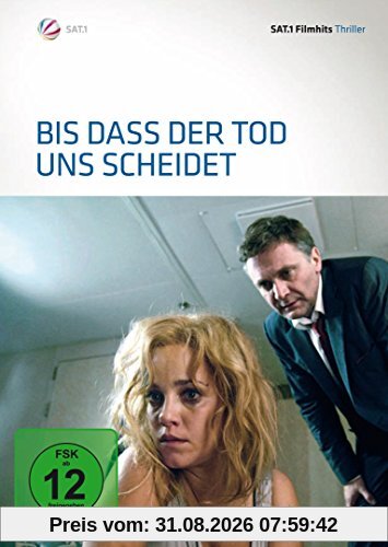 Bis dass der Tod uns scheidet